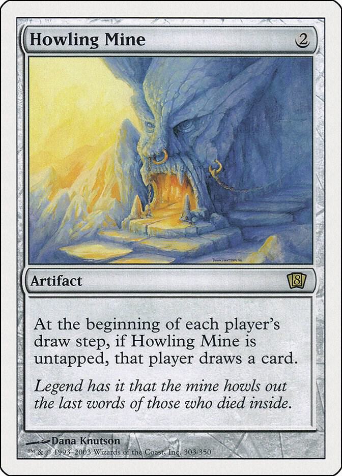 Howling Mine [8th Edition] 303