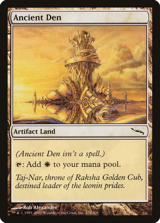 Ancient Den [Mirrodin] 278