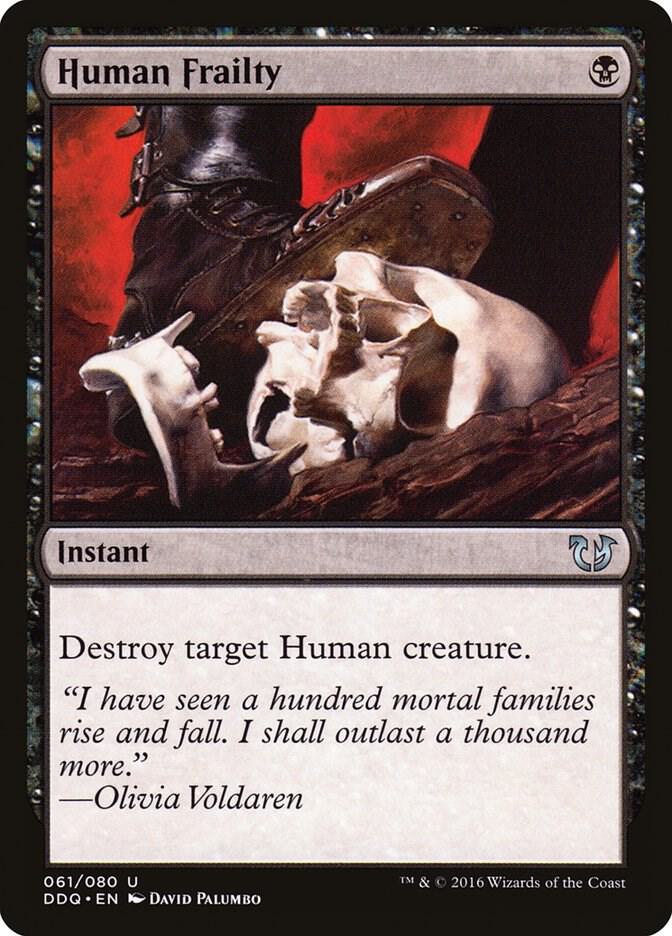 Human Frailty [Duel Decks: Blessed vs. Cursed] 61