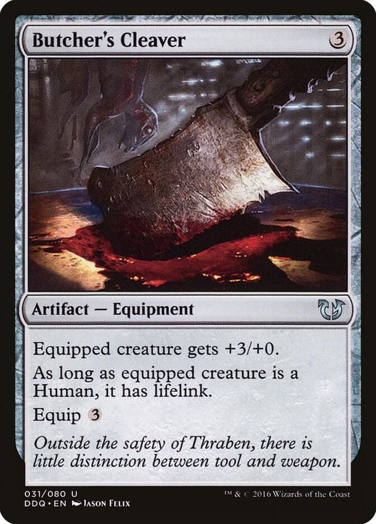 Butcher's Cleaver [Duel Decks: Blessed vs. Cursed] 31