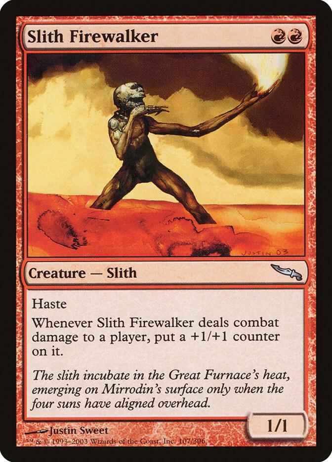 Slith Firewalker [Mirrodin] 107