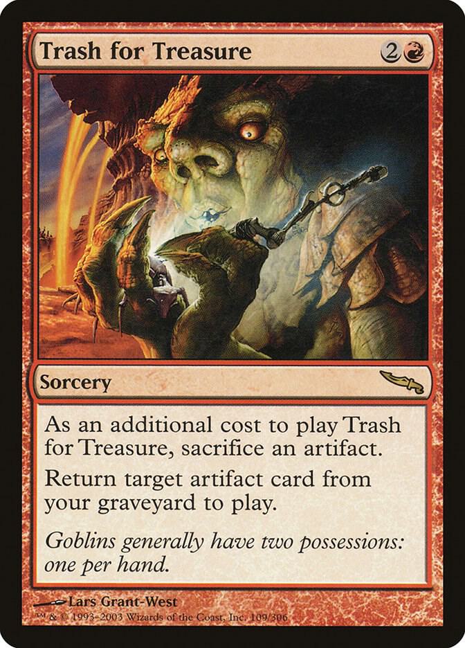 Trash for Treasure [Mirrodin] 109