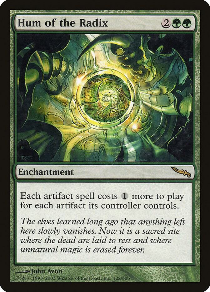 Hum of the Radix [Mirrodin] 122