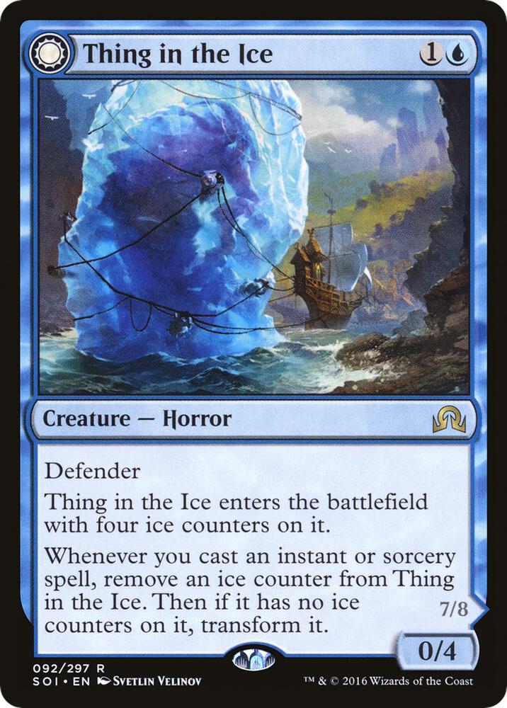 Thing in the Ice [Shadows over Innistrad] 92