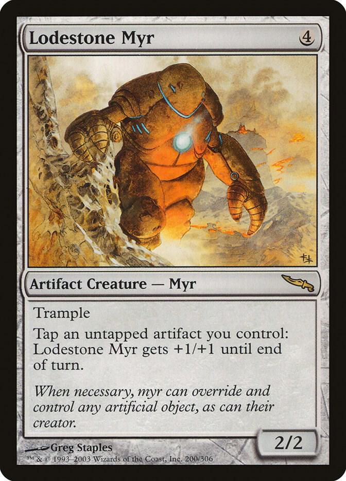 Lodestone Myr [Mirrodin] 200