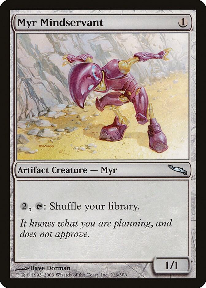 Myr Mindservant [Mirrodin] 213