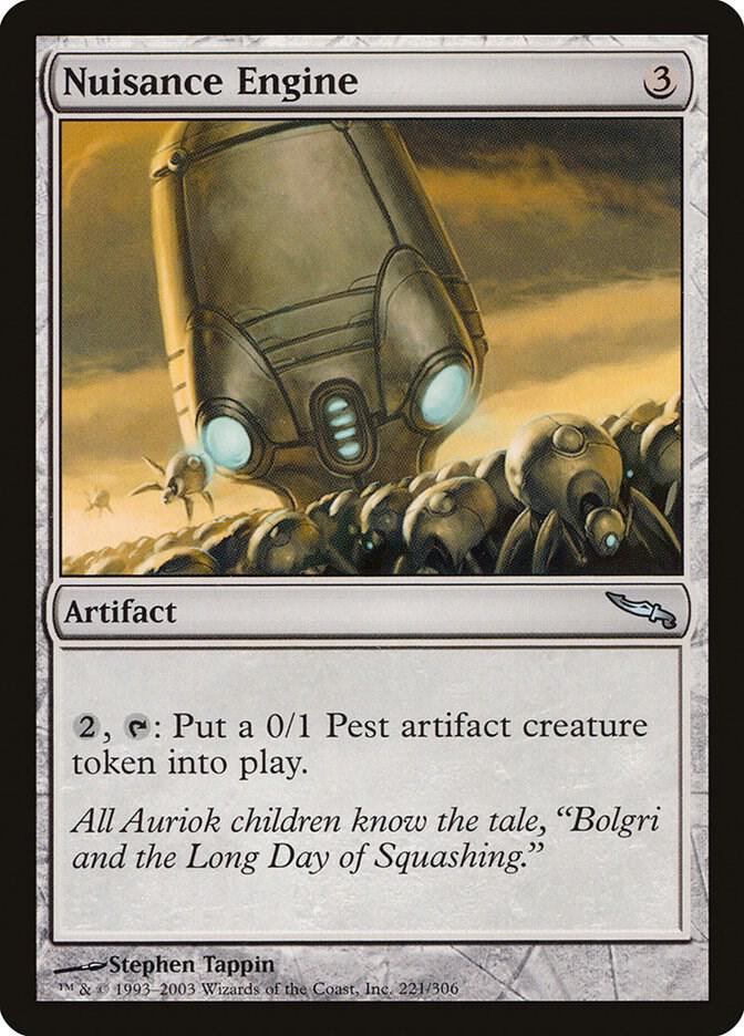Nuisance Engine [Mirrodin] 221