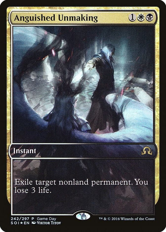 Anguished Unmaking [Game Day & Store Championship Promos] 242