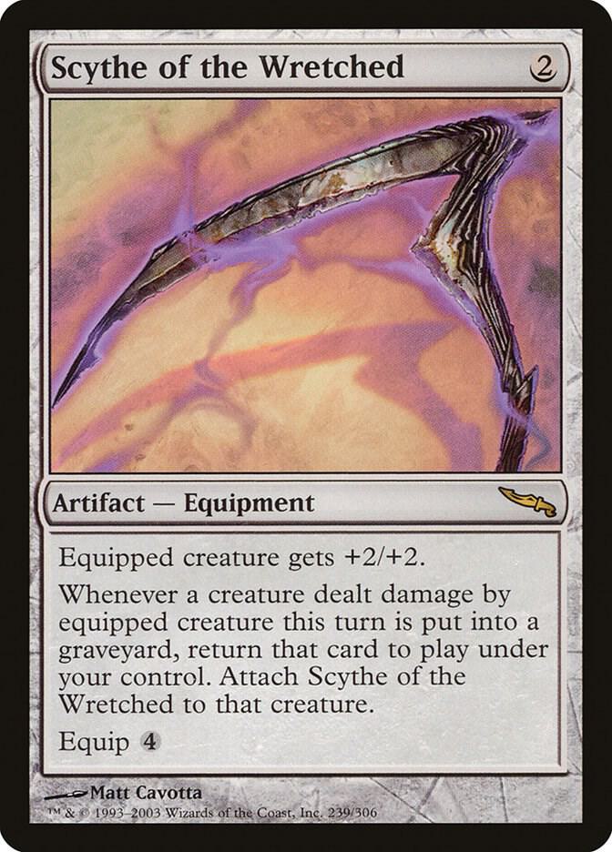 Scythe of the Wretched [Mirrodin] 239