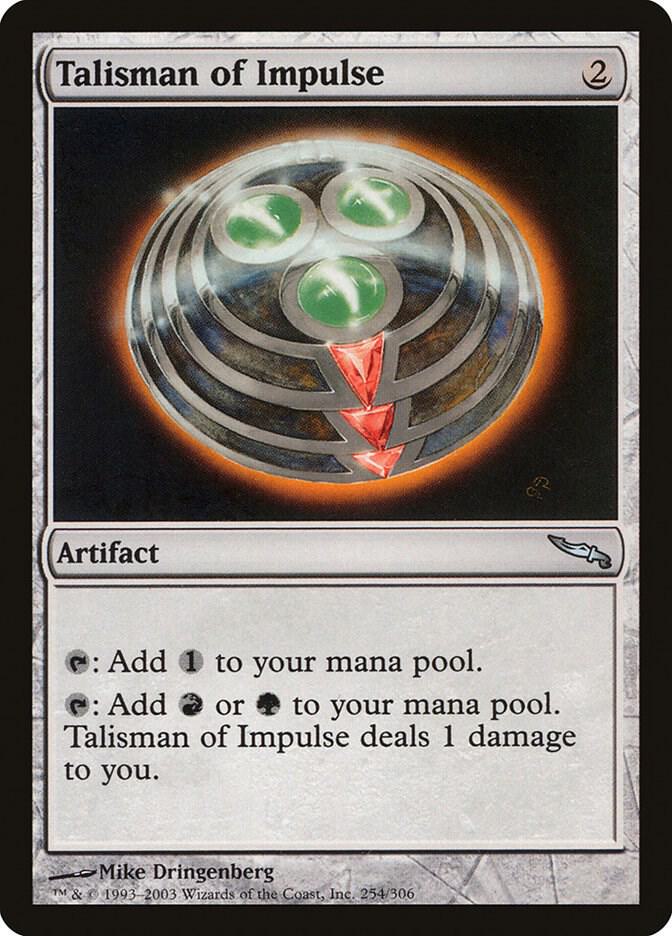 Talisman of Impulse [Mirrodin] 254