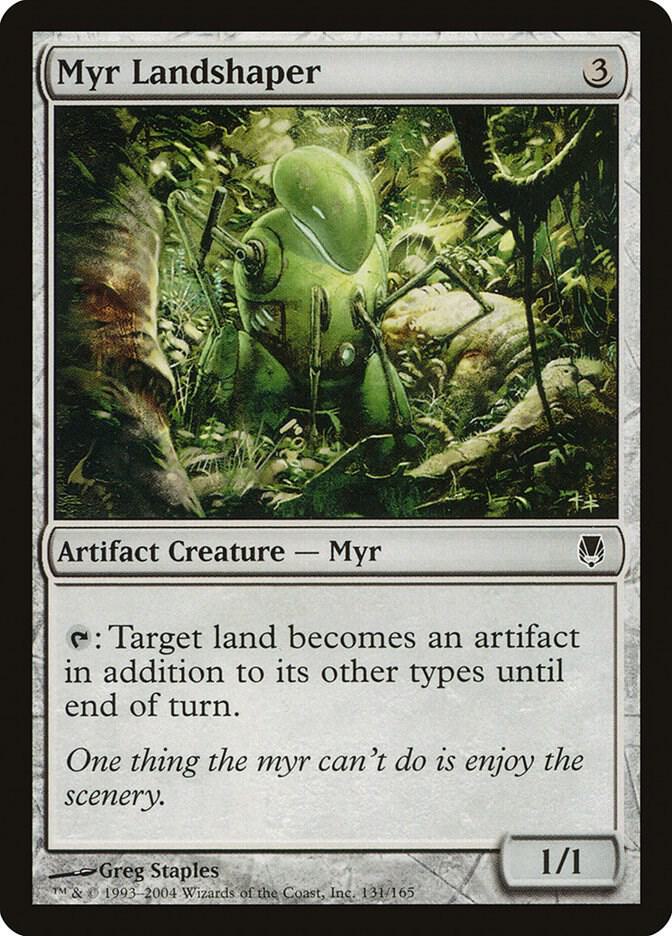 Myr Landshaper [Darksteel] 131