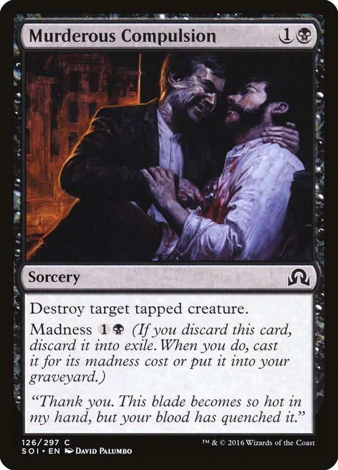 Murderous Compulsion [Shadows over Innistrad] 126