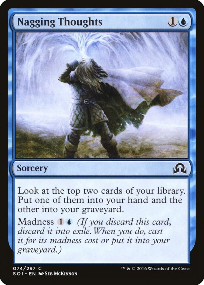 Nagging Thoughts [Shadows over Innistrad] 74