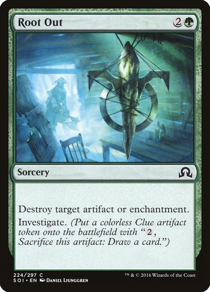 Root Out [Shadows over Innistrad] 224