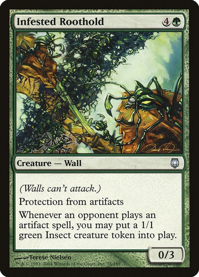 Infested Roothold [Darksteel] 76
