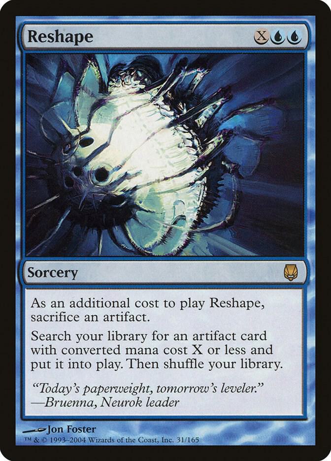 Reshape [Darksteel] 31