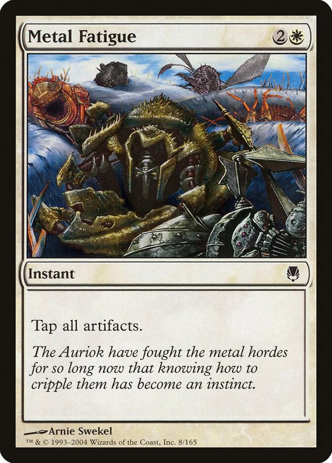 Metal Fatigue [Darksteel] 8