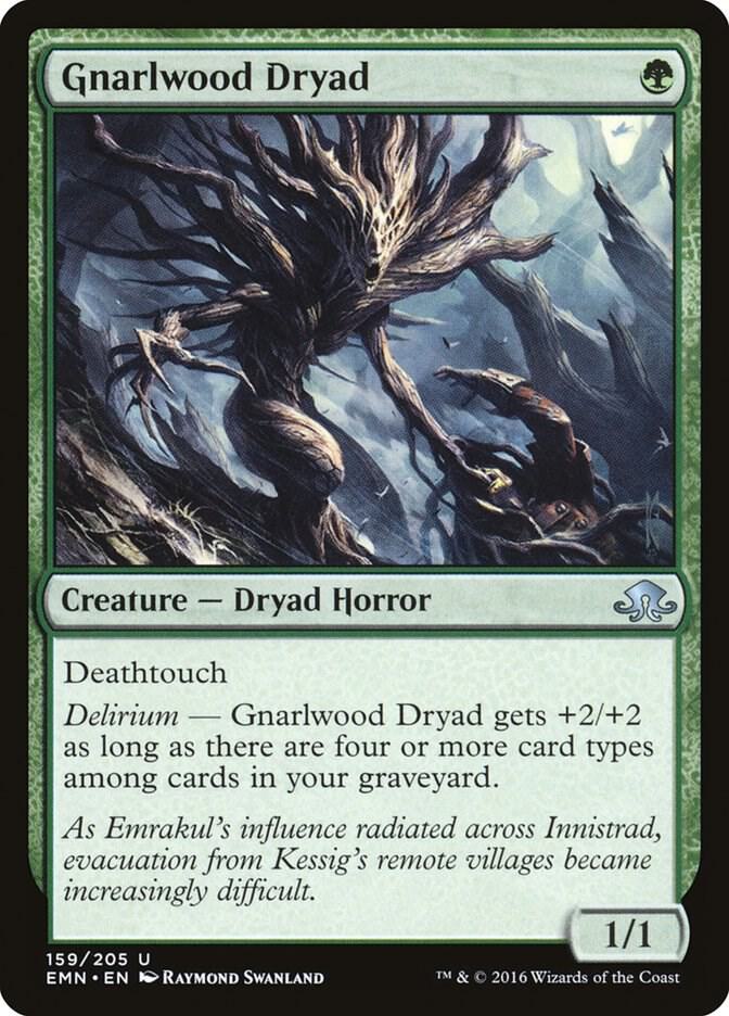 Gnarlwood Dryad [Eldritch Moon] 159
