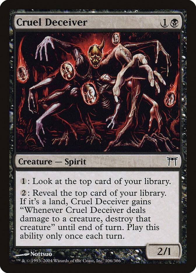 Cruel Deceiver [Champions of Kamigawa] 106