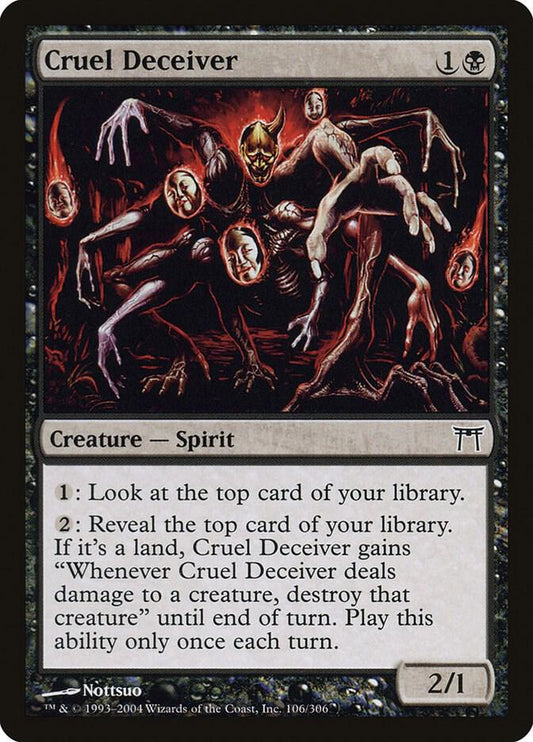 Cruel Deceiver [Champions of Kamigawa] 106