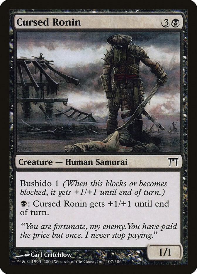 Cursed Ronin [Champions of Kamigawa] 107