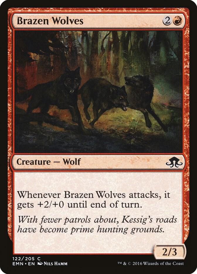 Brazen Wolves [Eldritch Moon] 122