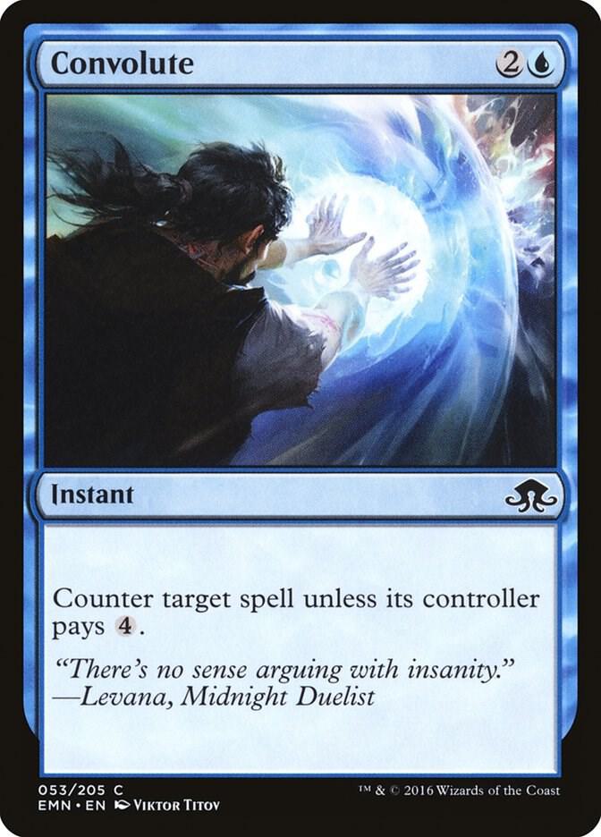 Convolute [Eldritch Moon] 53