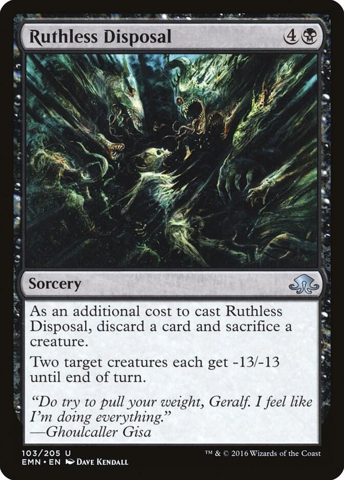 Ruthless Disposal [Eldritch Moon] 103