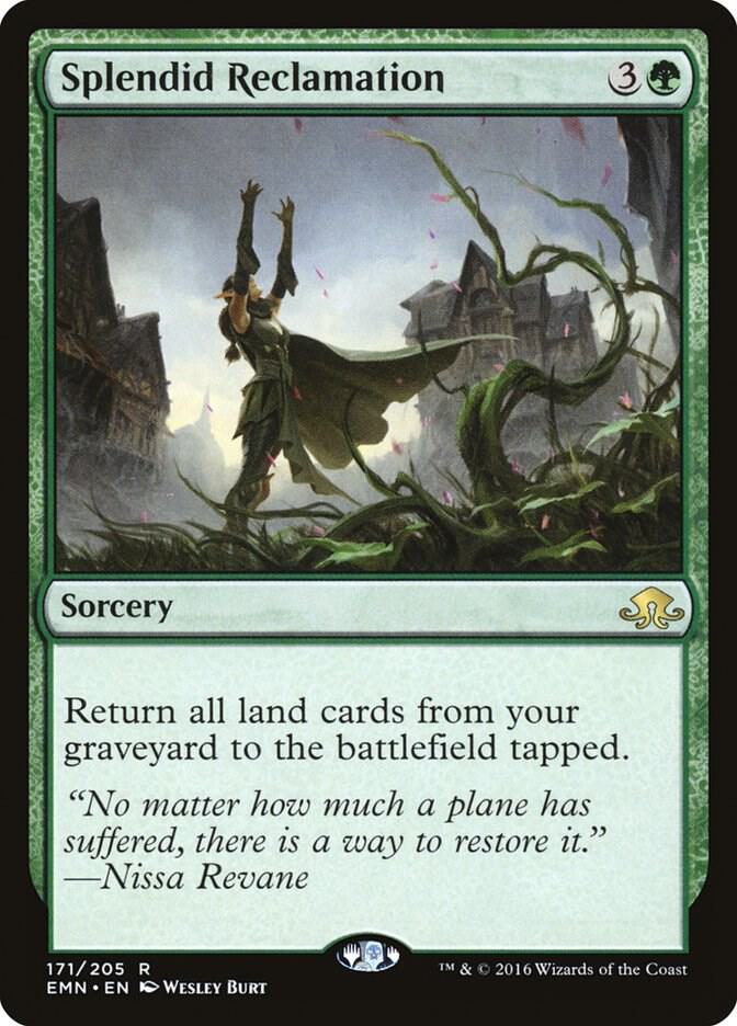 Splendid Reclamation [Eldritch Moon] 171
