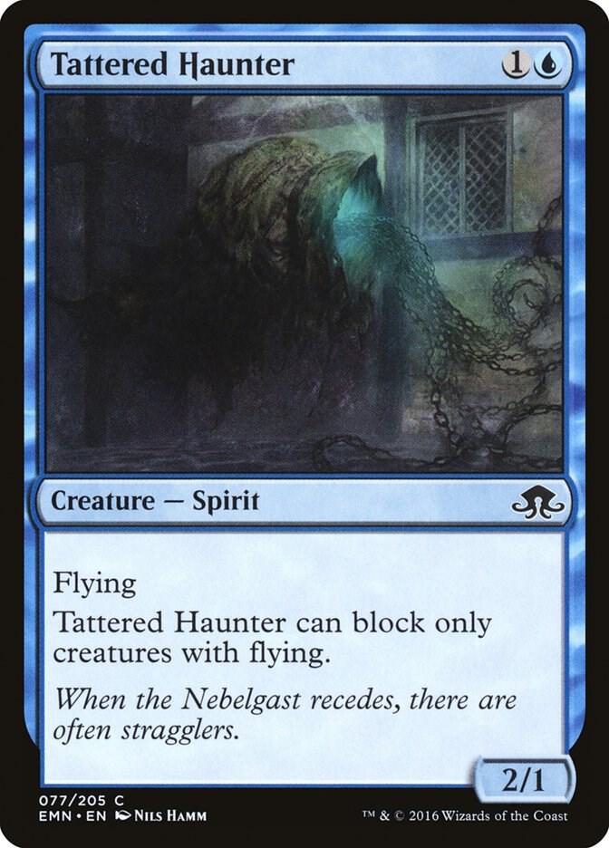 Tattered Haunter [Eldritch Moon] 77