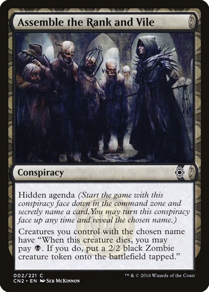 Assemble the Rank and Vile [Conspiracy: Take the Crown] 2