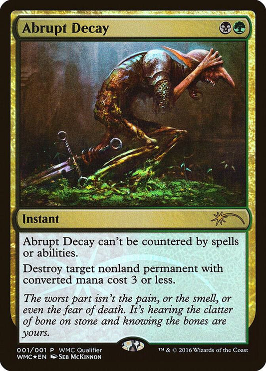 Abrupt Decay [WMCQ Promo Cards] 1