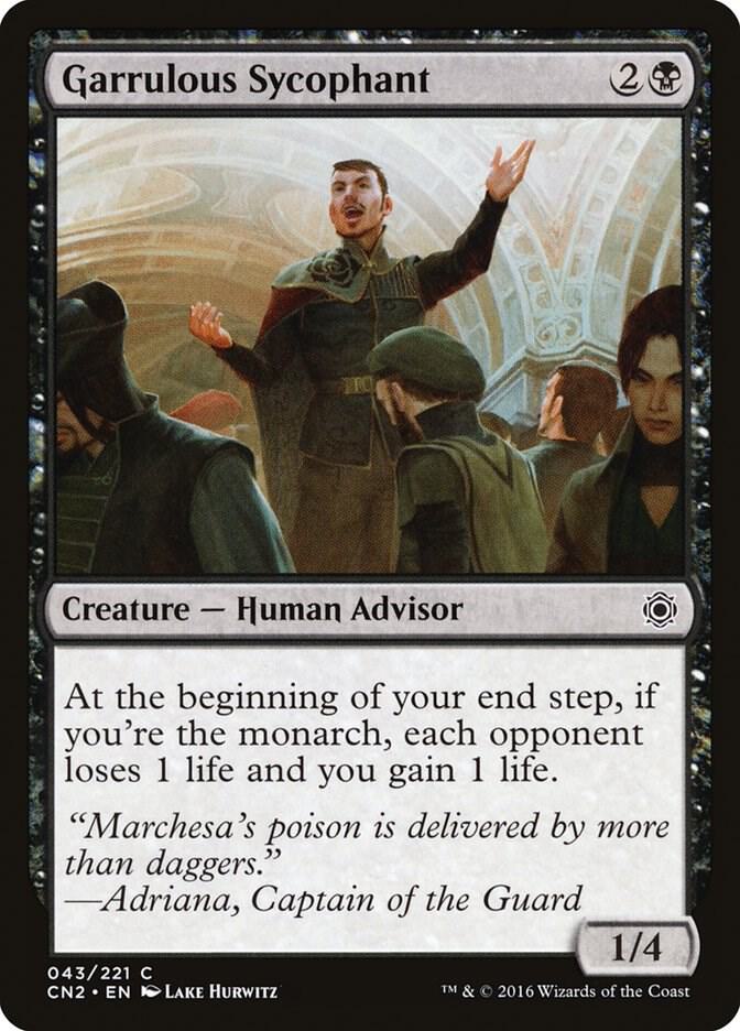 Garrulous Sycophant [Conspiracy: Take the Crown] 43