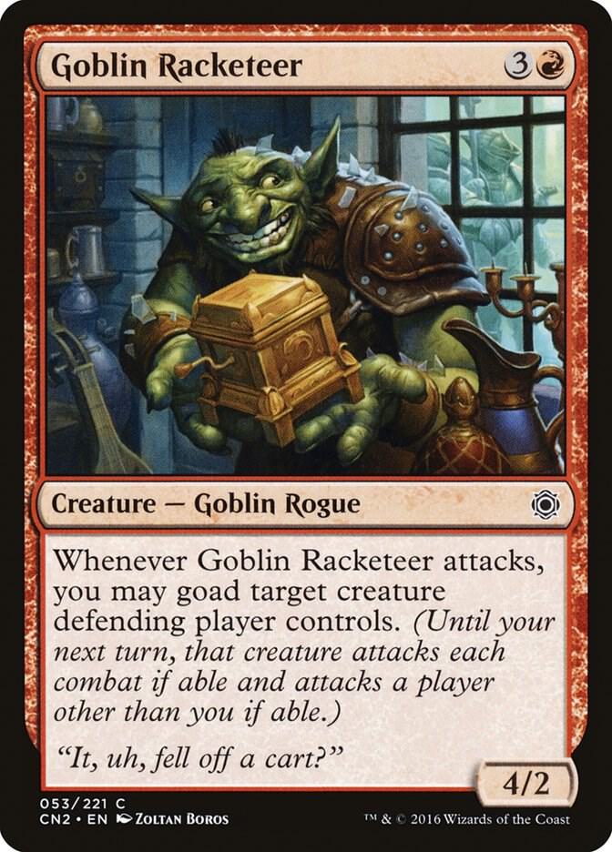 Goblin Racketeer [Conspiracy: Take the Crown] 53
