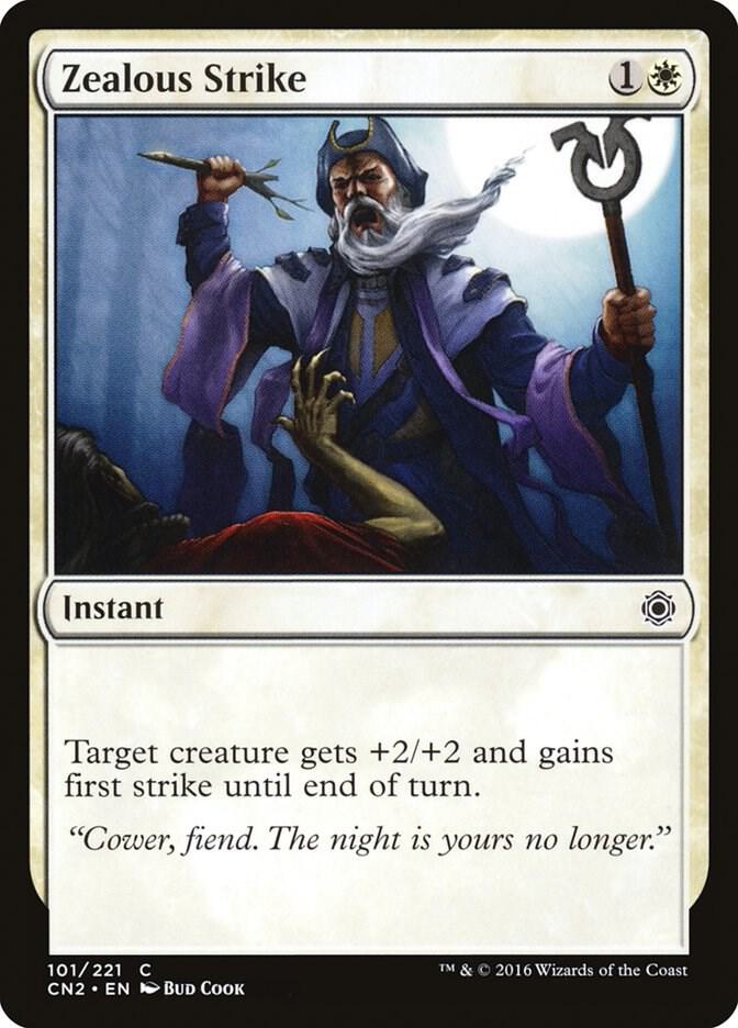 Zealous Strike [Conspiracy: Take the Crown] 101