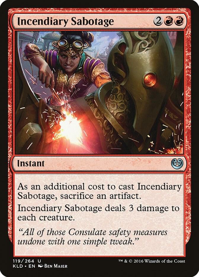 Incendiary Sabotage [Kaladesh] 119