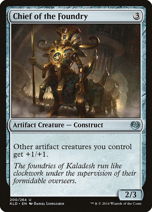 Chief of the Foundry [Kaladesh] 200