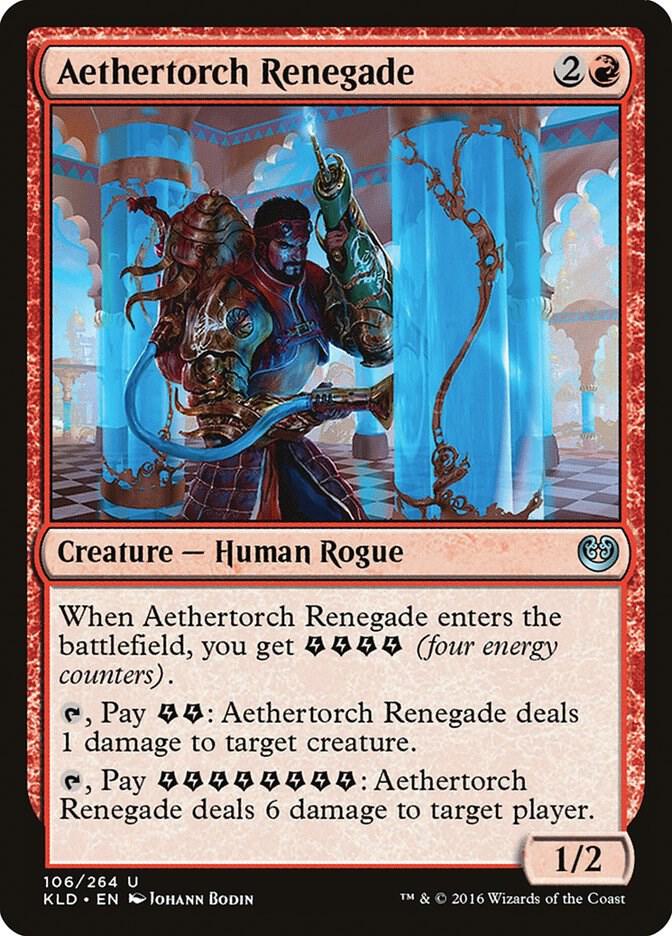 Aethertorch Renegade [Kaladesh] 106