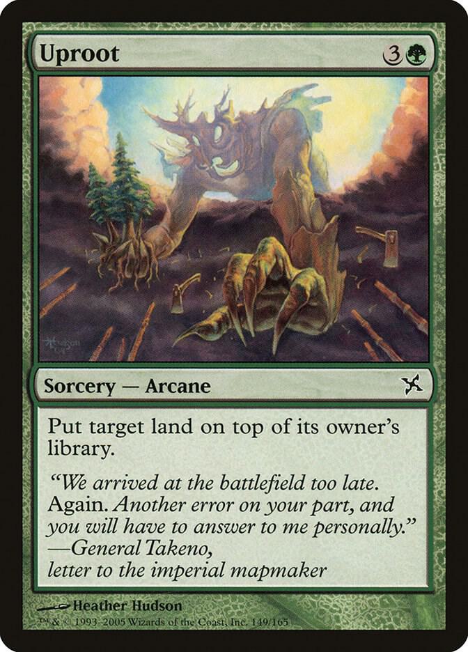 Uproot [Betrayers of Kamigawa] 149