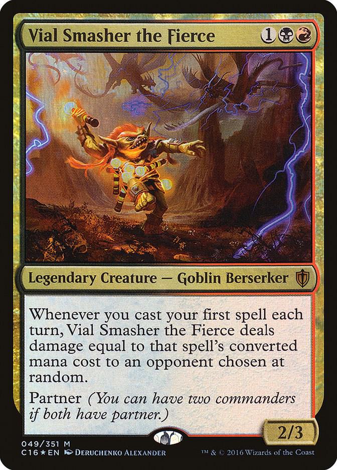 Vial Smasher the Fierce [Commander 2016] 49