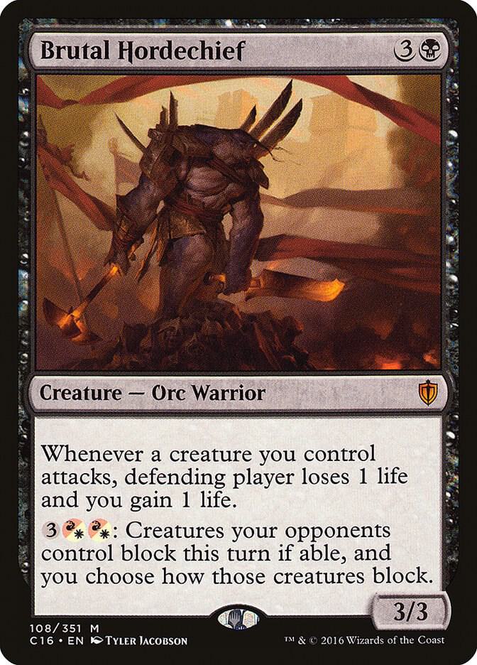 Brutal Hordechief [Commander 2016] 108