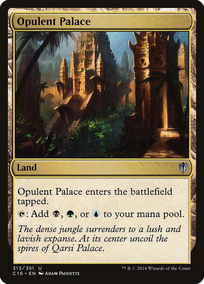 Opulent Palace [Commander 2016] 313