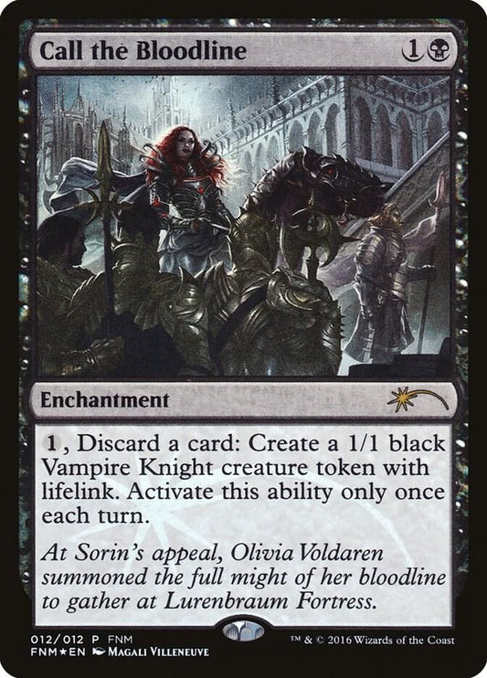 Call the Bloodline [FNM Promos] 12