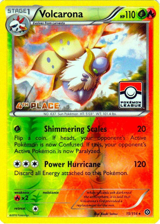 Volcarona - 15/114 (Pokemon League) [4th Place] [League & Championship Cards] 015/114