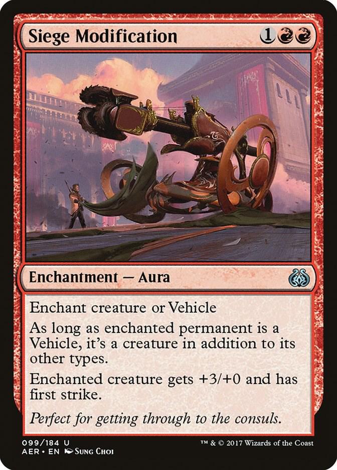 Siege Modification [Aether Revolt] 99