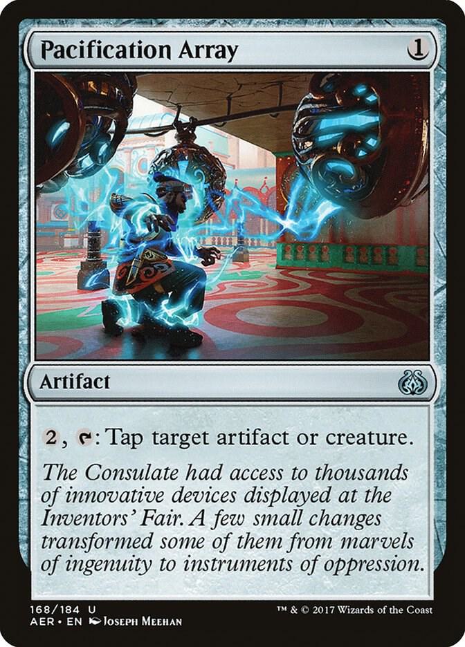 Pacification Array [Aether Revolt] 168