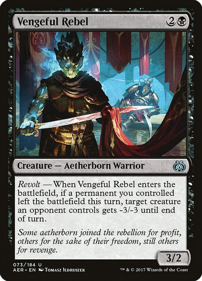 Vengeful Rebel [Aether Revolt] 73