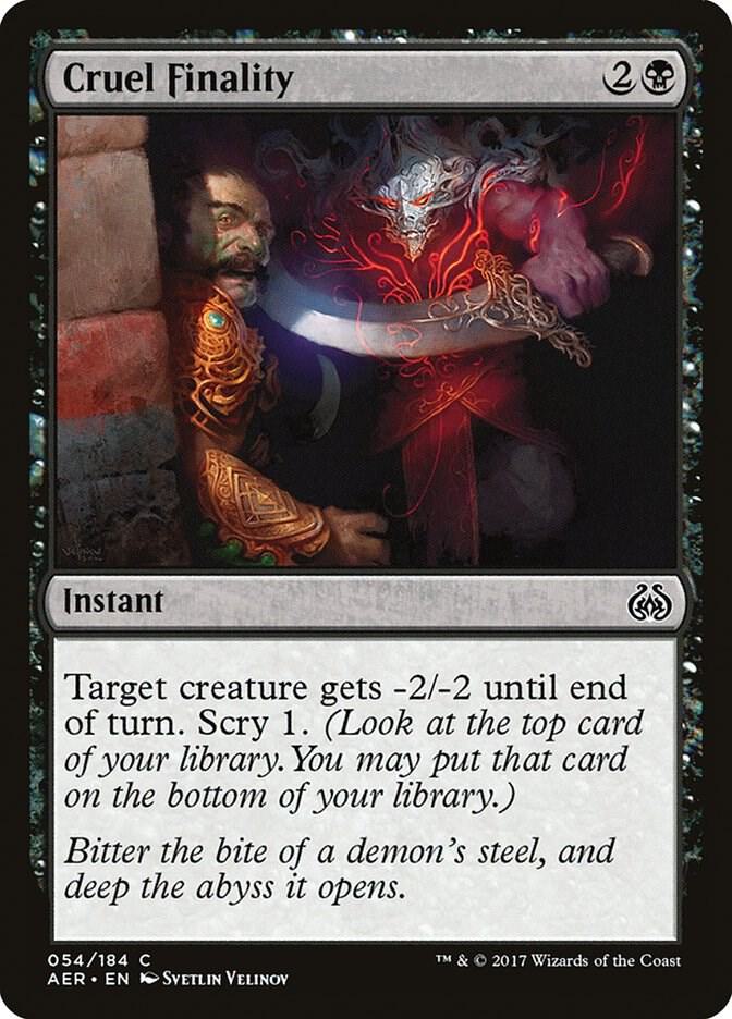 Cruel Finality [Aether Revolt] 54