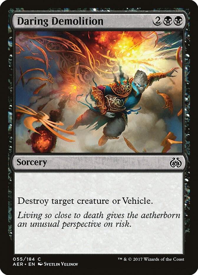 Daring Demolition [Aether Revolt] 55