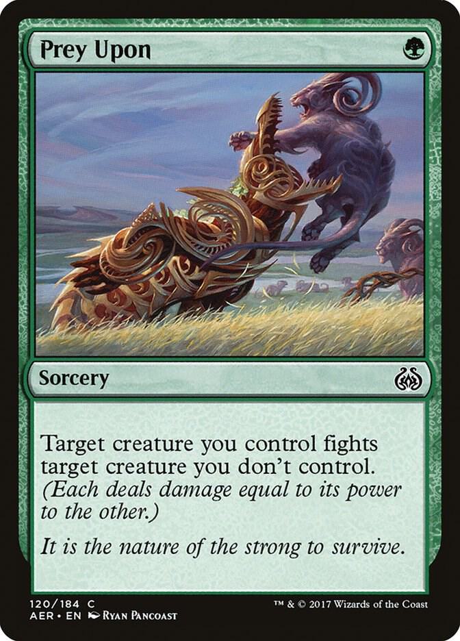 Prey Upon [Aether Revolt] 120